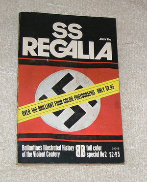 Ss Regalia (Ballantine'S Illustrated History Of The Violent Century)