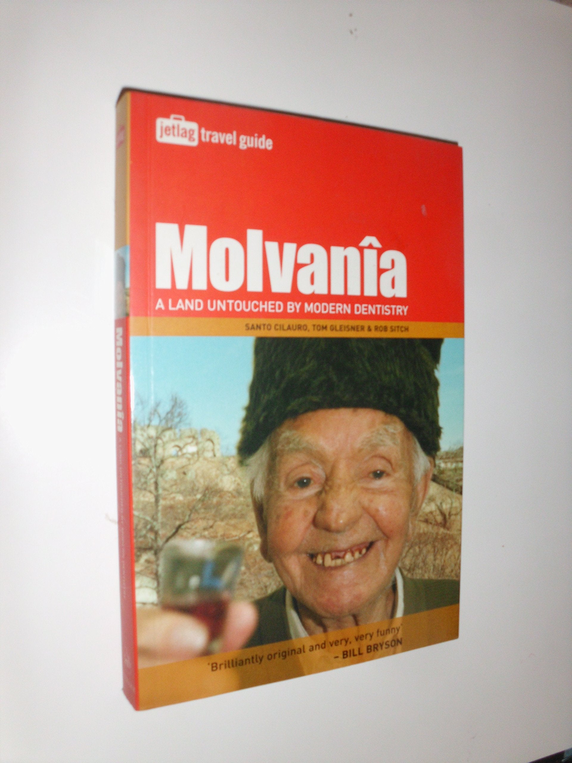 Molvania: A Land Untouched By Modern Dentistry (Jetlag Travel Guide)