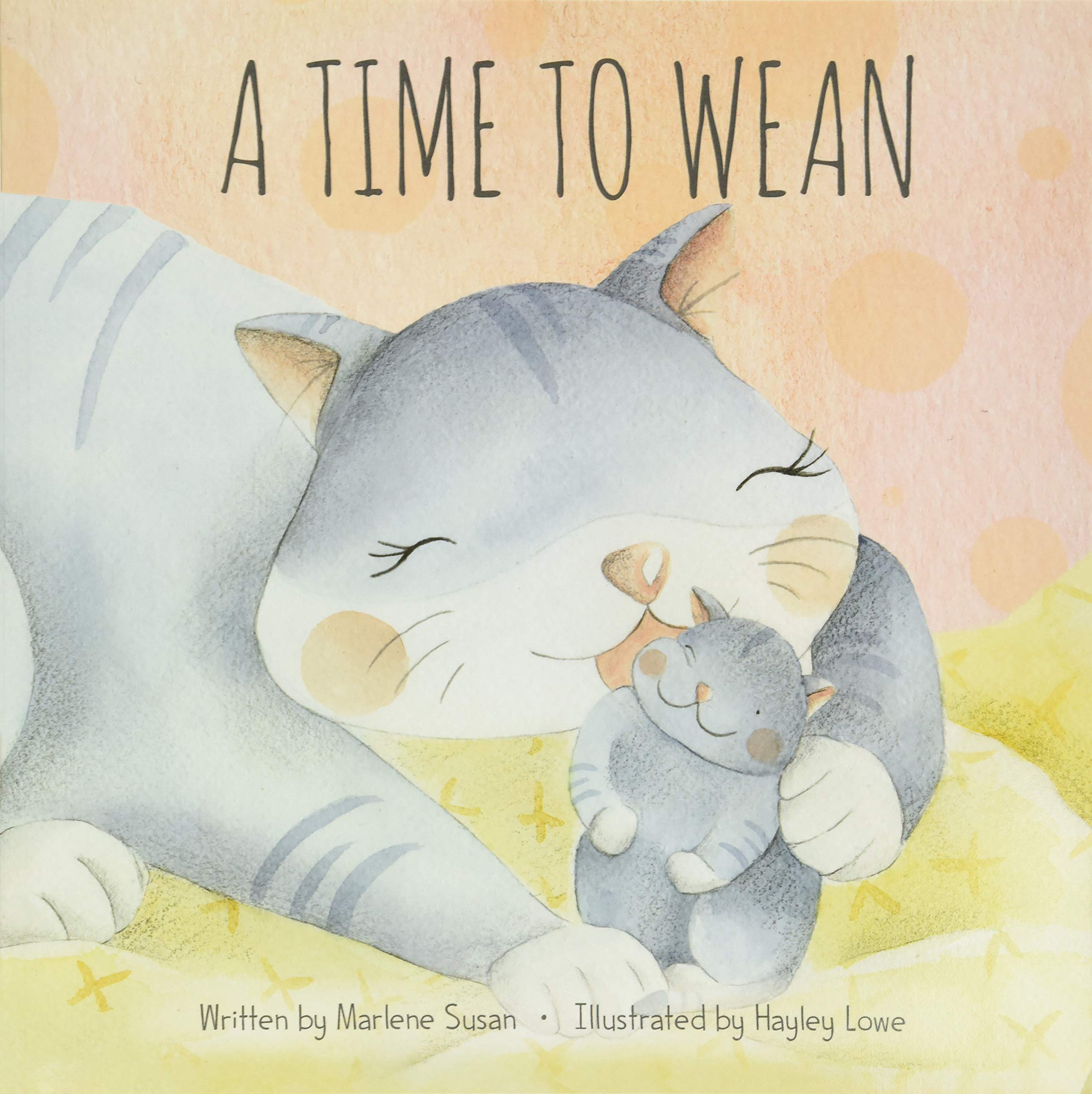 A Time To Wean