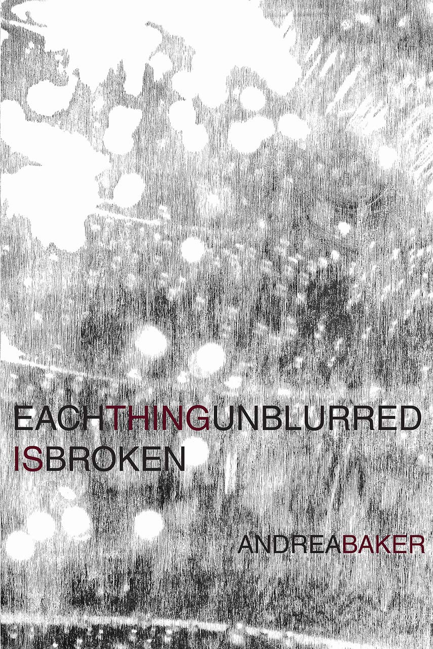 Each Thing Unblurred is Broken,Used