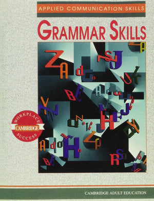 Applied Communication Skills Grammar (Cambridge Workplace Success),New