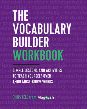 The Vocabulary Builder Workbook: Simple Lessons and Activities to Teach Yourself Over 1,400 MustKnow Words,New