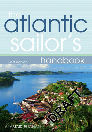The Atlantic Sailor's Handbook (Yachting Monthly),Used