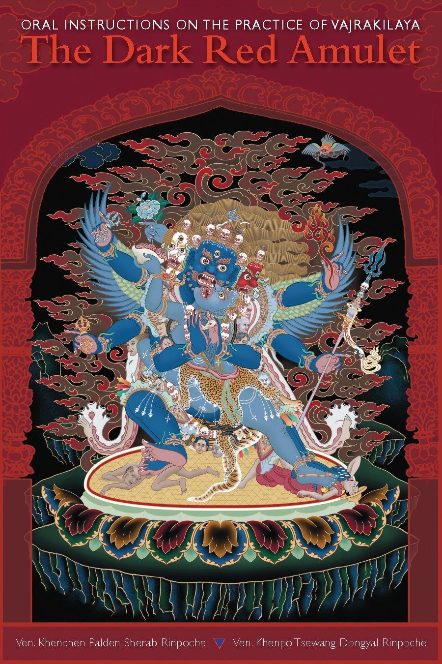 The Dark Red Amulet: Oral Instructions on the Practice of Vajrakilaya,New