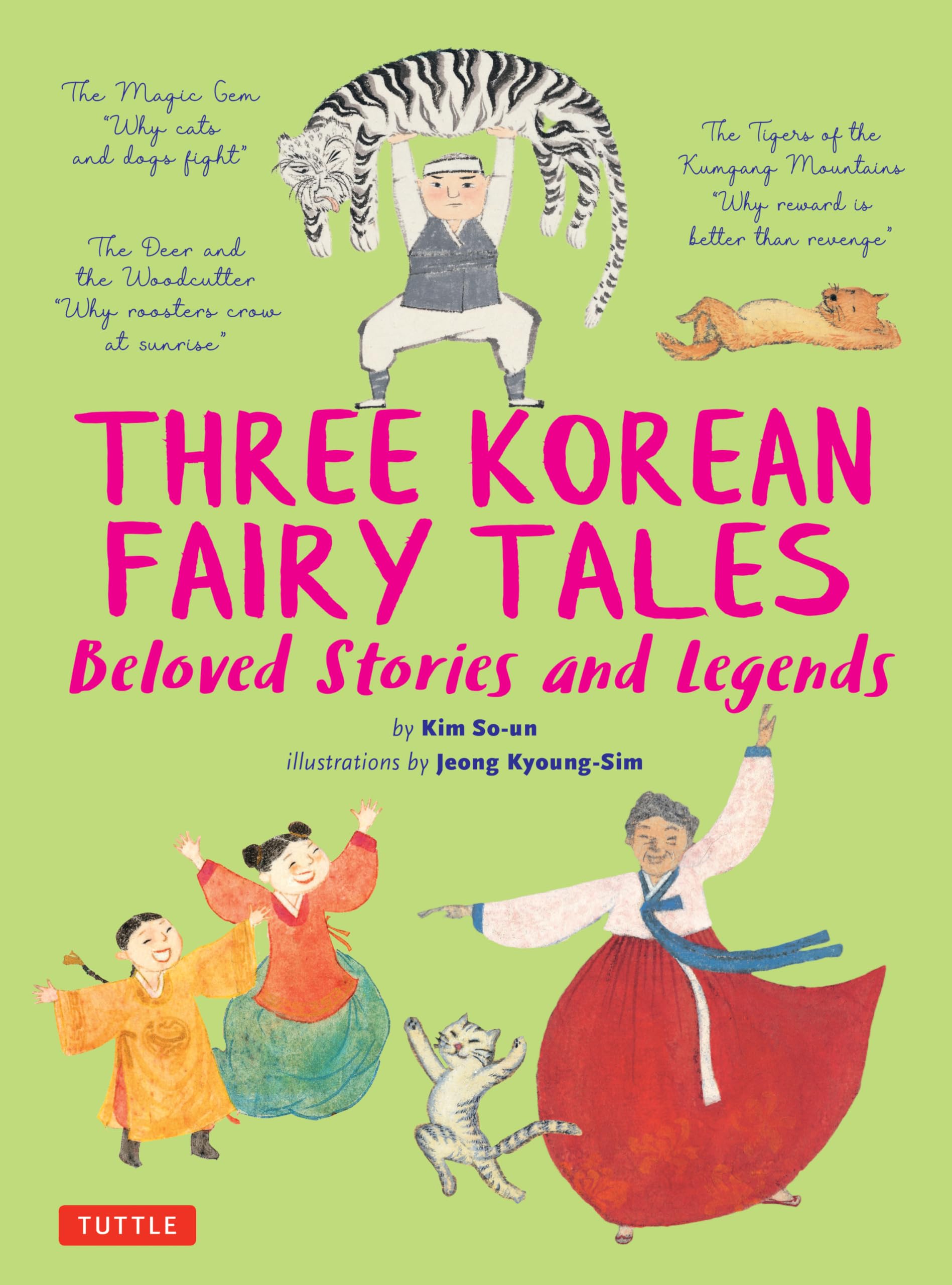 Three Korean Fairy Tales: Beloved Stories And Legends,Used