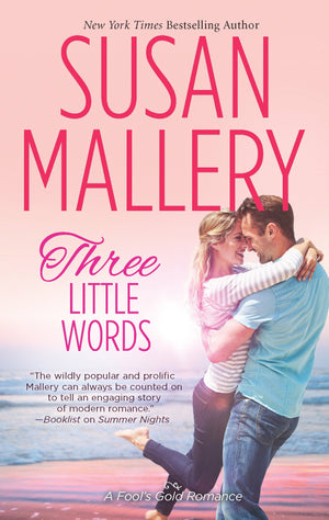 Three Little Words (Fool's Gold, Book 13),Used