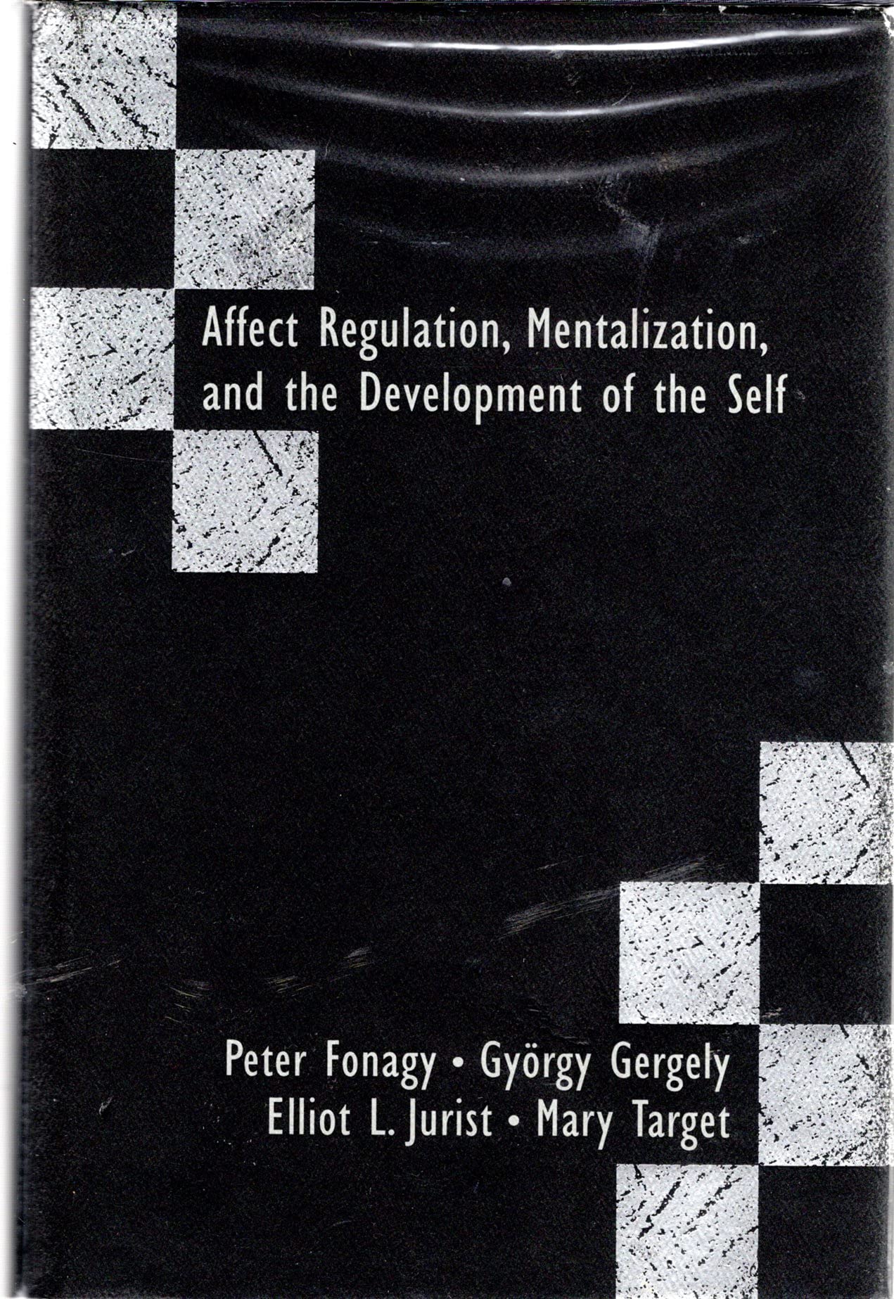Affect Regulation, Mentalization