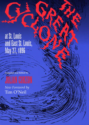 The Great Cyclone At St Louis And East St. Louis, May 27, 1896 (Shawnee Classics),Used