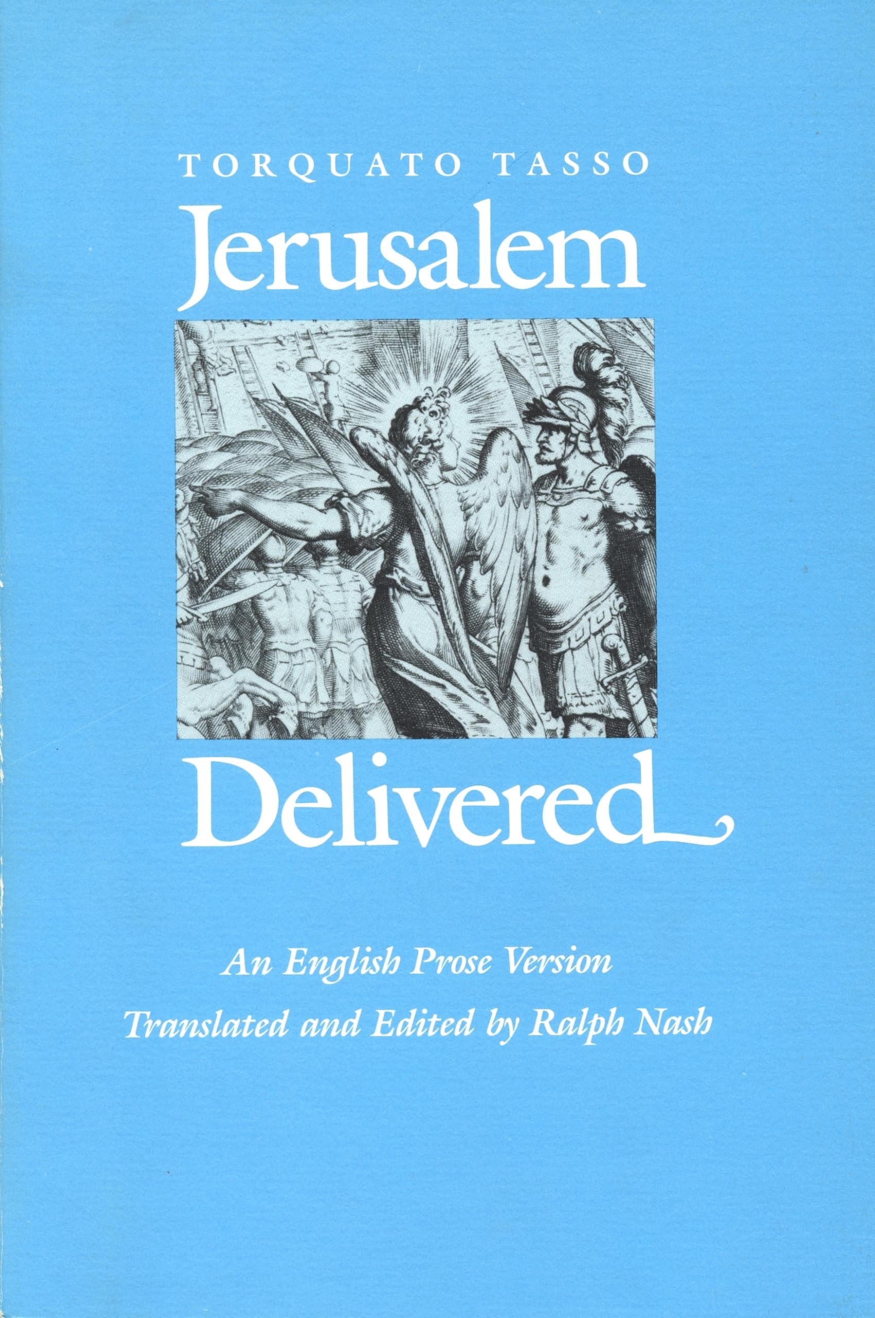 Jerusalem Delivered: An English Prose Version,New