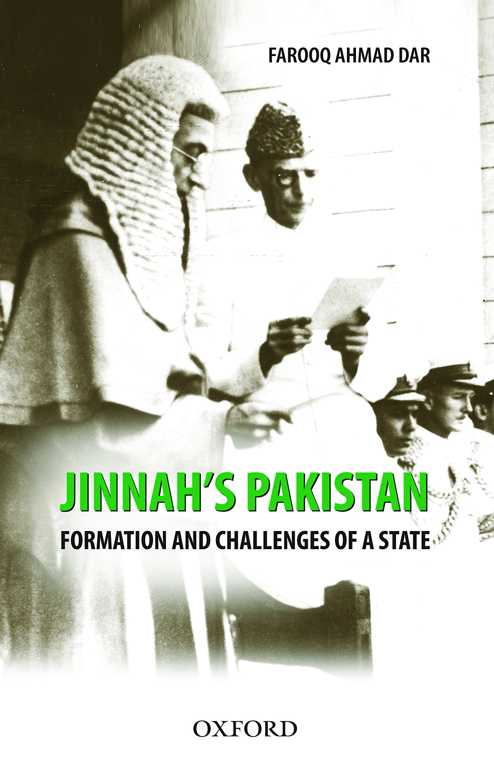Jinnah's Pakistan: Formation and Challenges of a State,New