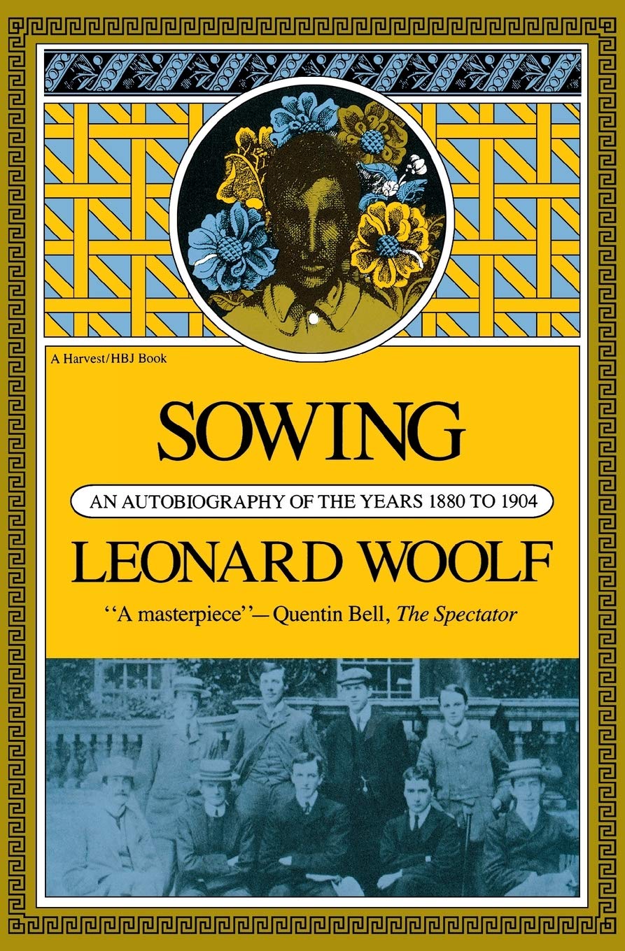 Sowing: An Autobiography Of The Years 1880 To 1904 (Harvest Book; Hb 319),Used