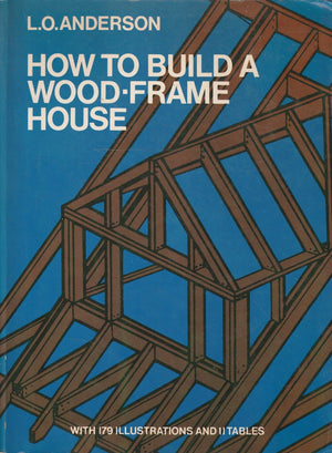 How To Build A Woodframe House,-used