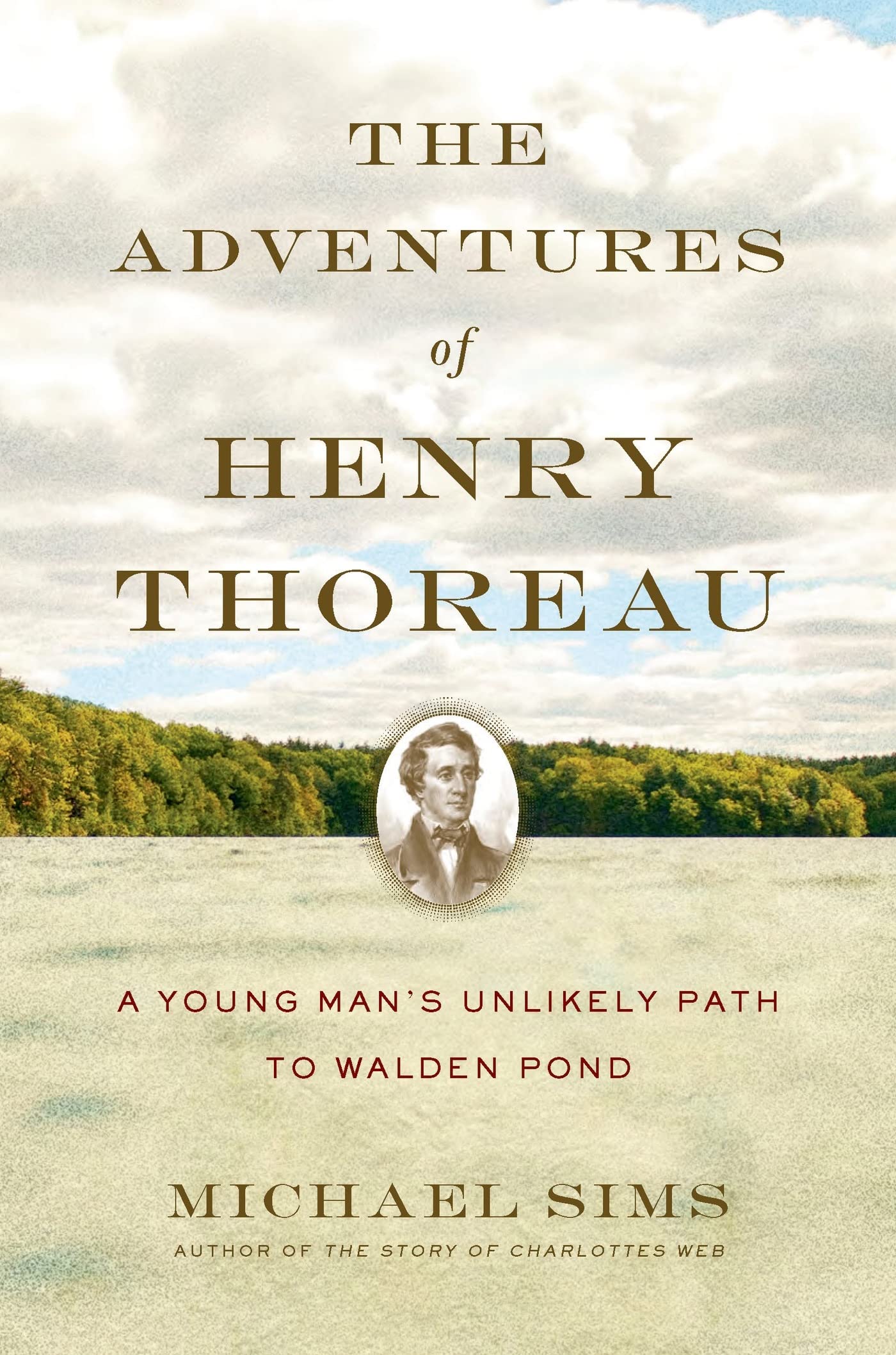 The Adventures Of Henry Thoreau: A Young Man'S Unlikely Path To Walden Pond,Used