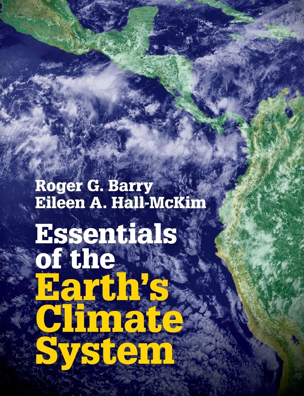 Essentials of the Earth's Climate System,Used