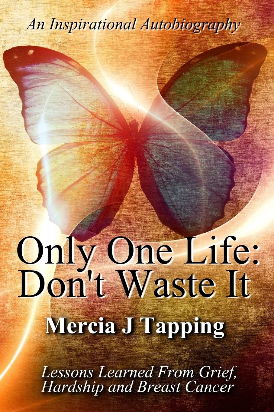 Only One Life: Don't Waste It,New