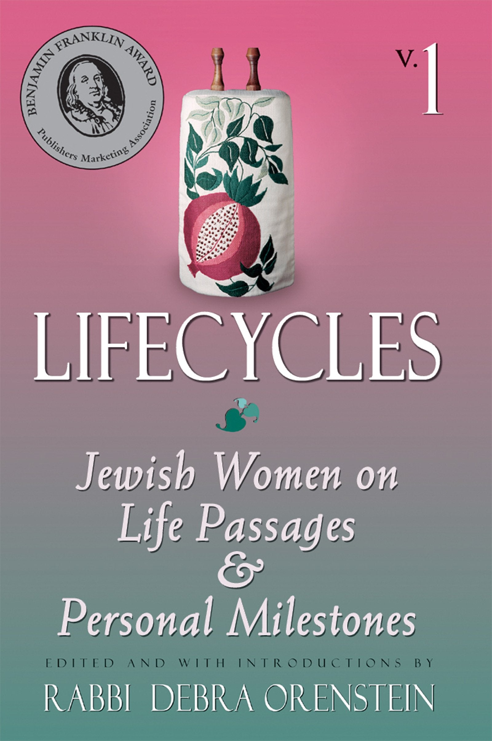 Lifecycles: Jewish Women on Life Passages and Personal Milestones (Lifecycles, Vol 1),Used