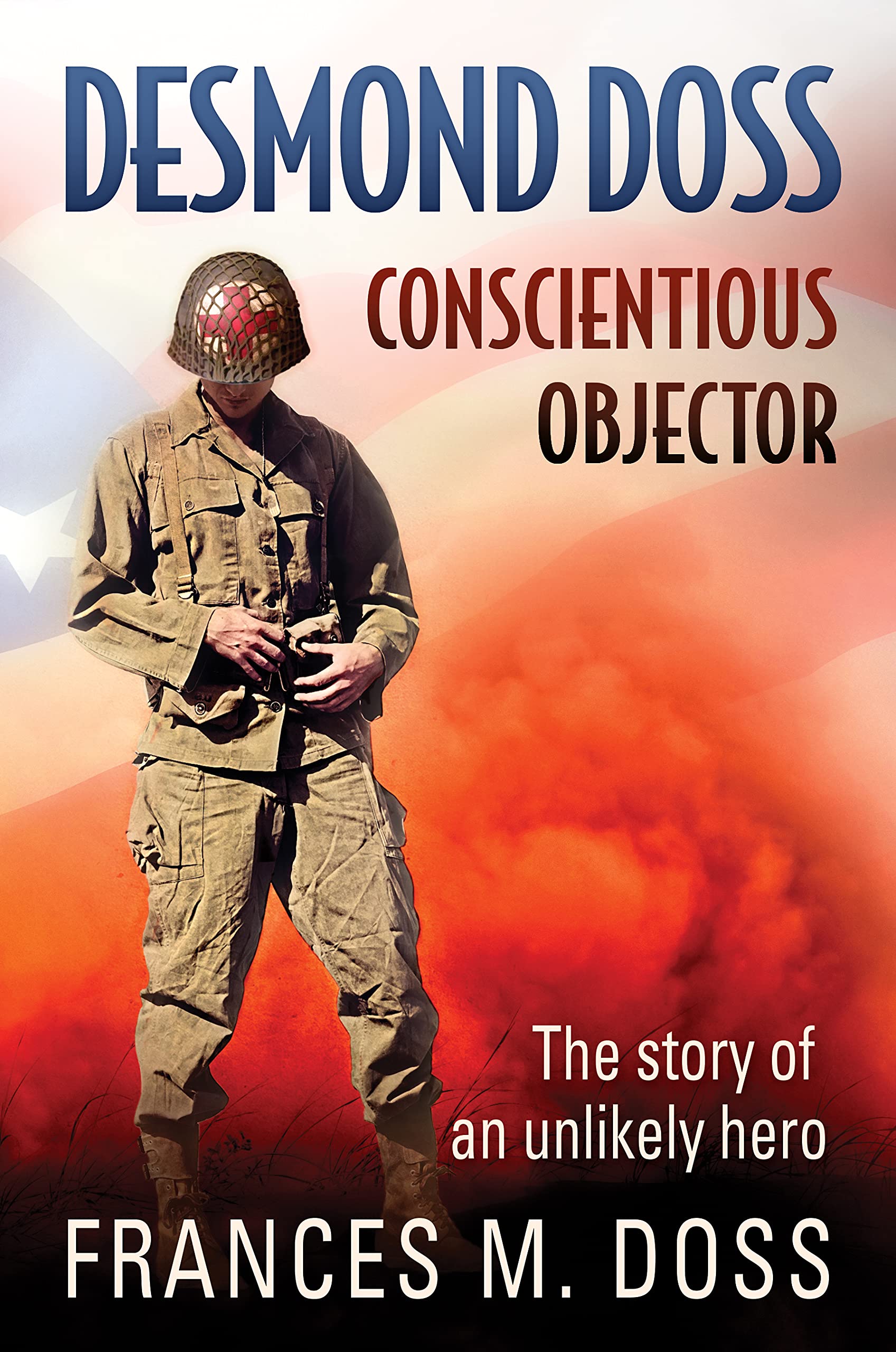 Desmond Doss: Conscientious Objector,Used