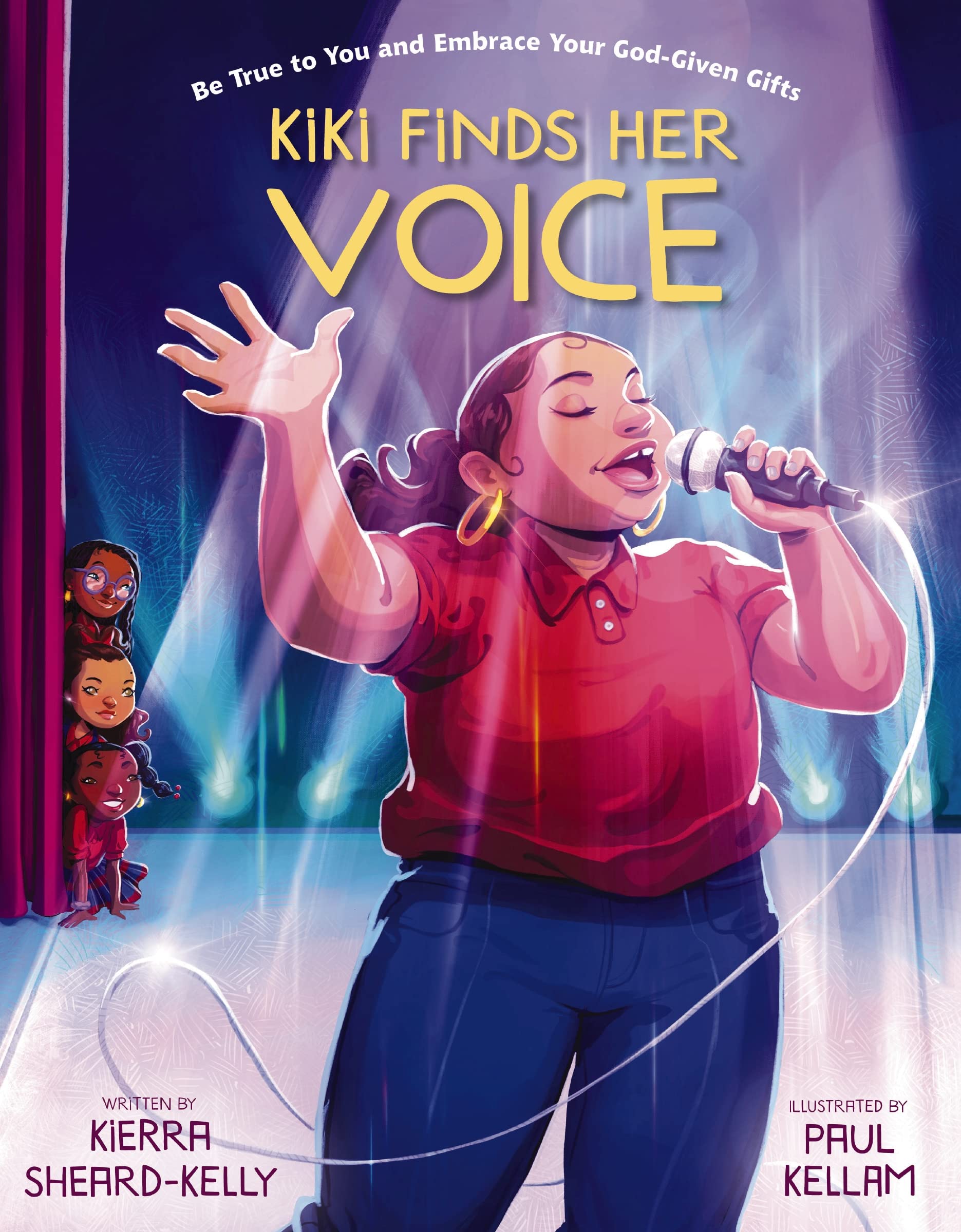 Kiki Finds Her Voice: Be True To You And Embrace Your Godgiven Gifts,Used