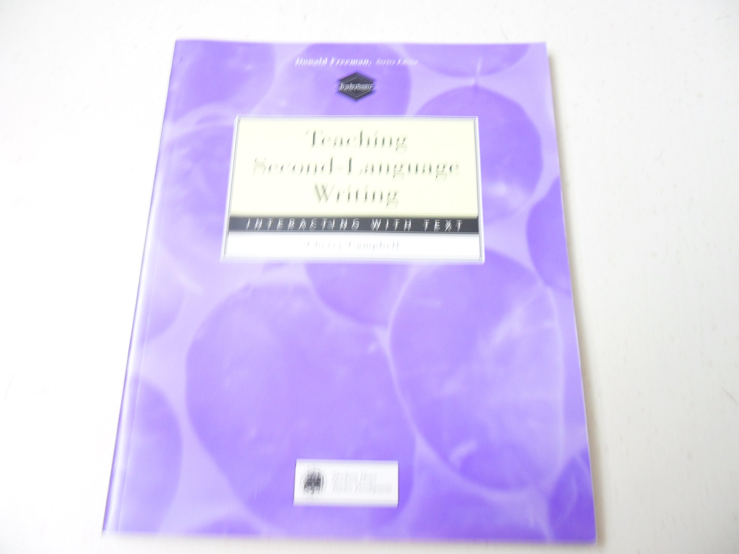 Teaching SecondLanguage Writing: Interacting with Text,New