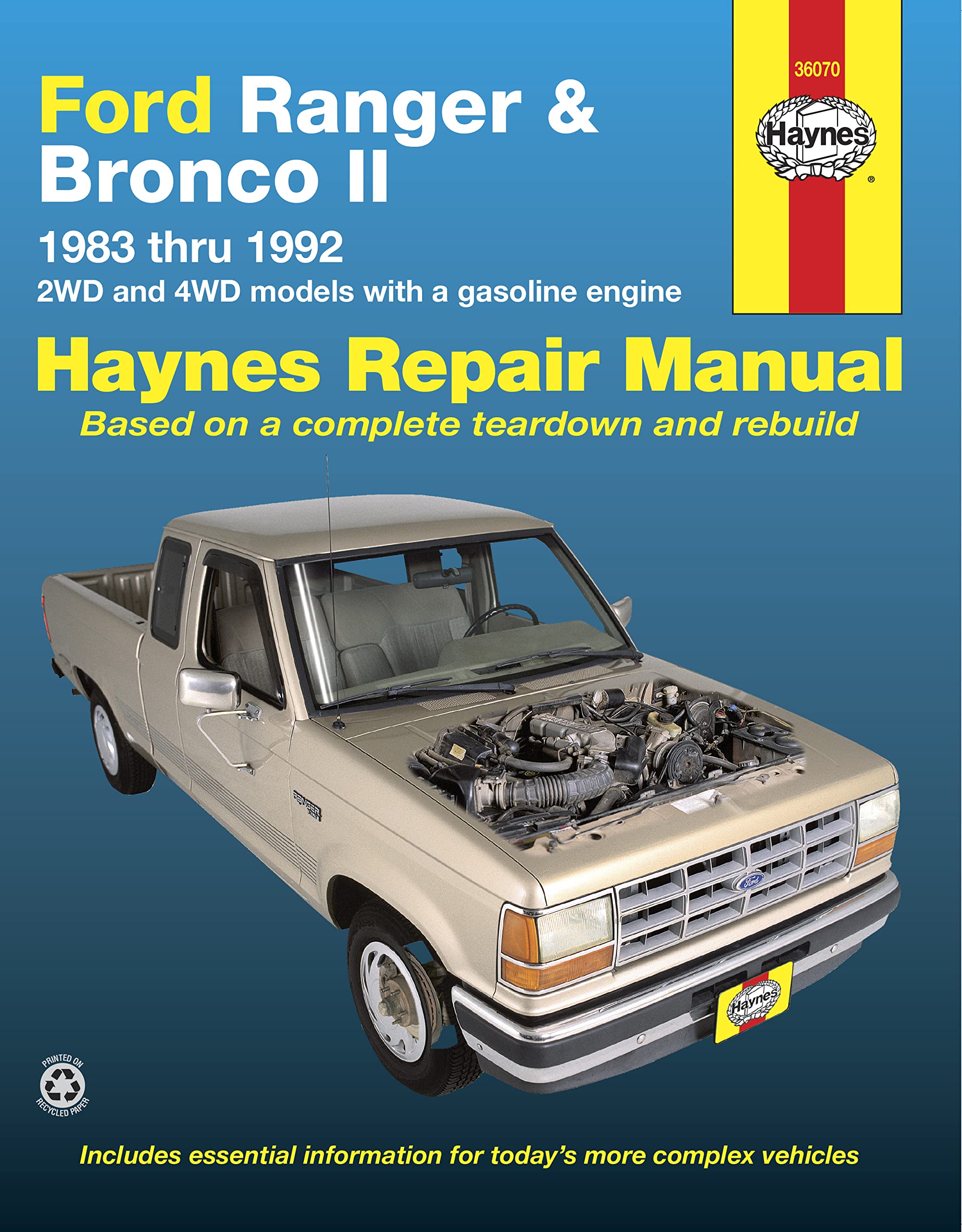 Ford Ranger And Bronco Ii 1983 Thru 1992 Haynes Repair Manual: 2Wd And 4Wd Models With A Gasoline Engine