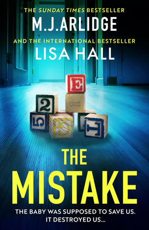 The Mistake: An Absolutely Gripping Psychological Thriller With A Shocking Twist