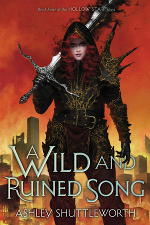 A Wild And Ruined Song (Hollow Star Saga)