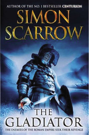 The Gladiator: A Roman Legion Novel,Used