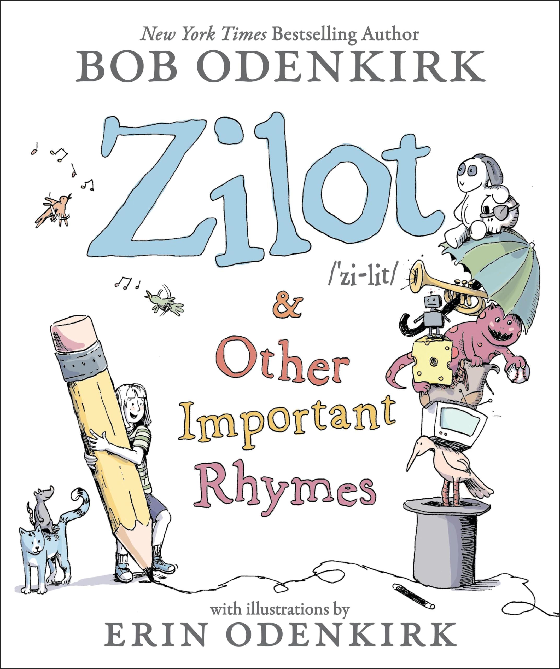Zilot & Other Important Rhymes,New