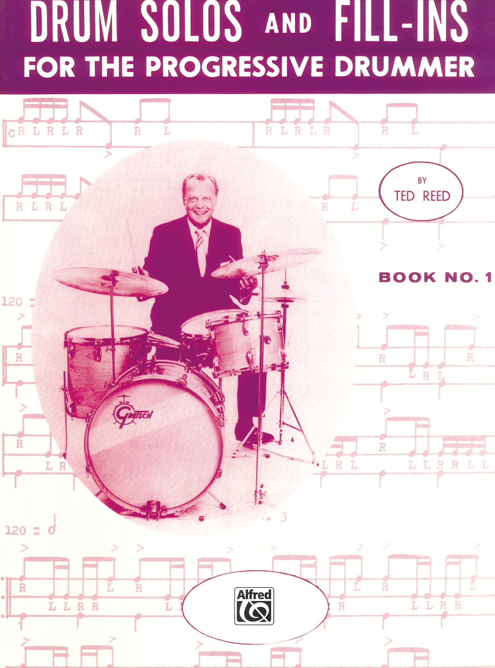 Drum Solos And Fillins For The Progressive Drummer, Bk 1 (Ted Reed Publications),New