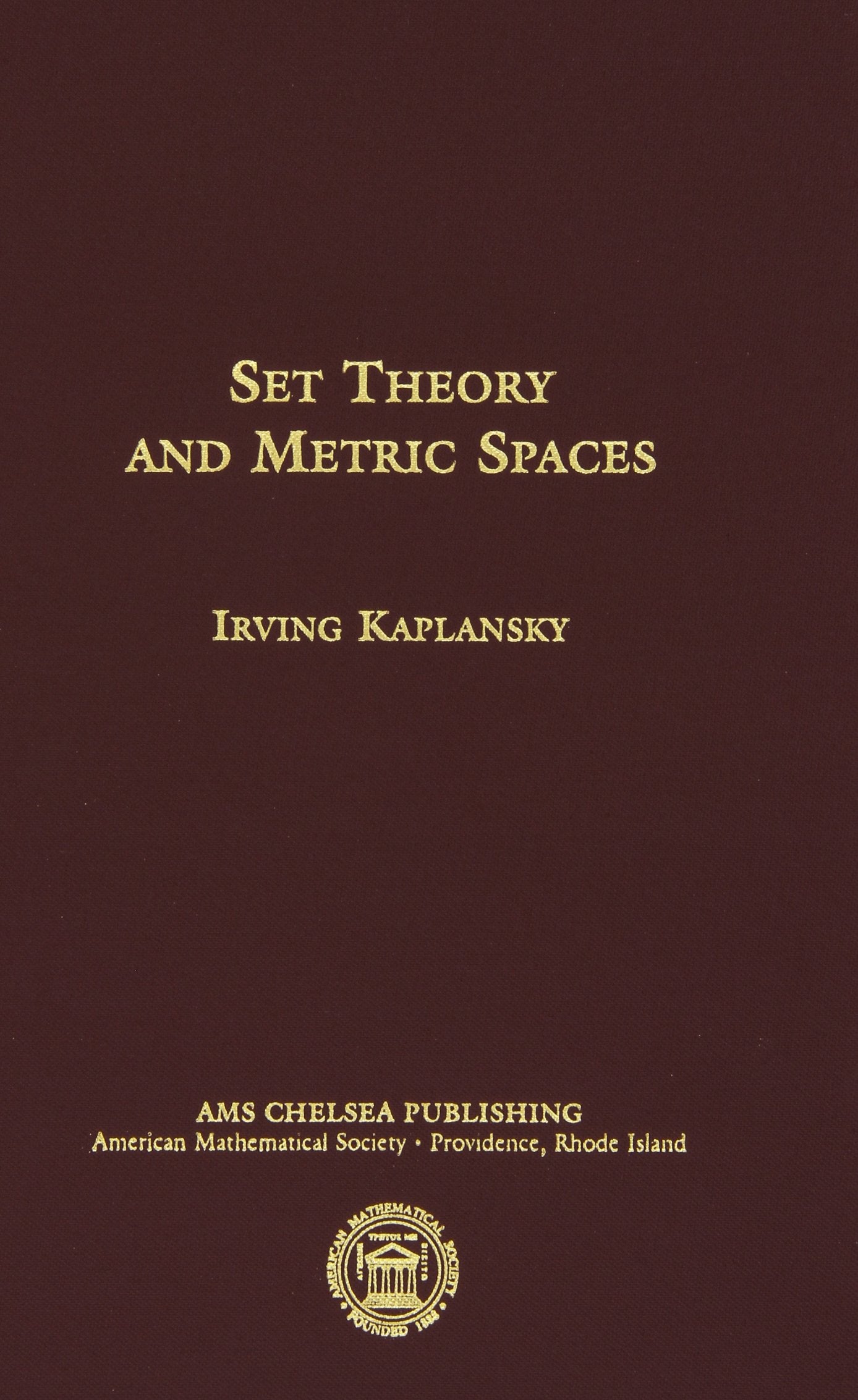Set Theory and Metric Spaces (AMS Chelsea Publishing),Used