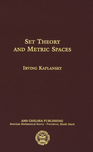 Set Theory and Metric Spaces (AMS Chelsea Publishing),Used
