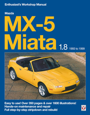 Mazda MX5 Miata 1.8 1993 to 1999 Enthusiast's Workshop Manual: Easy to use! Over 350 pages & over 1600 illustrations!,Used