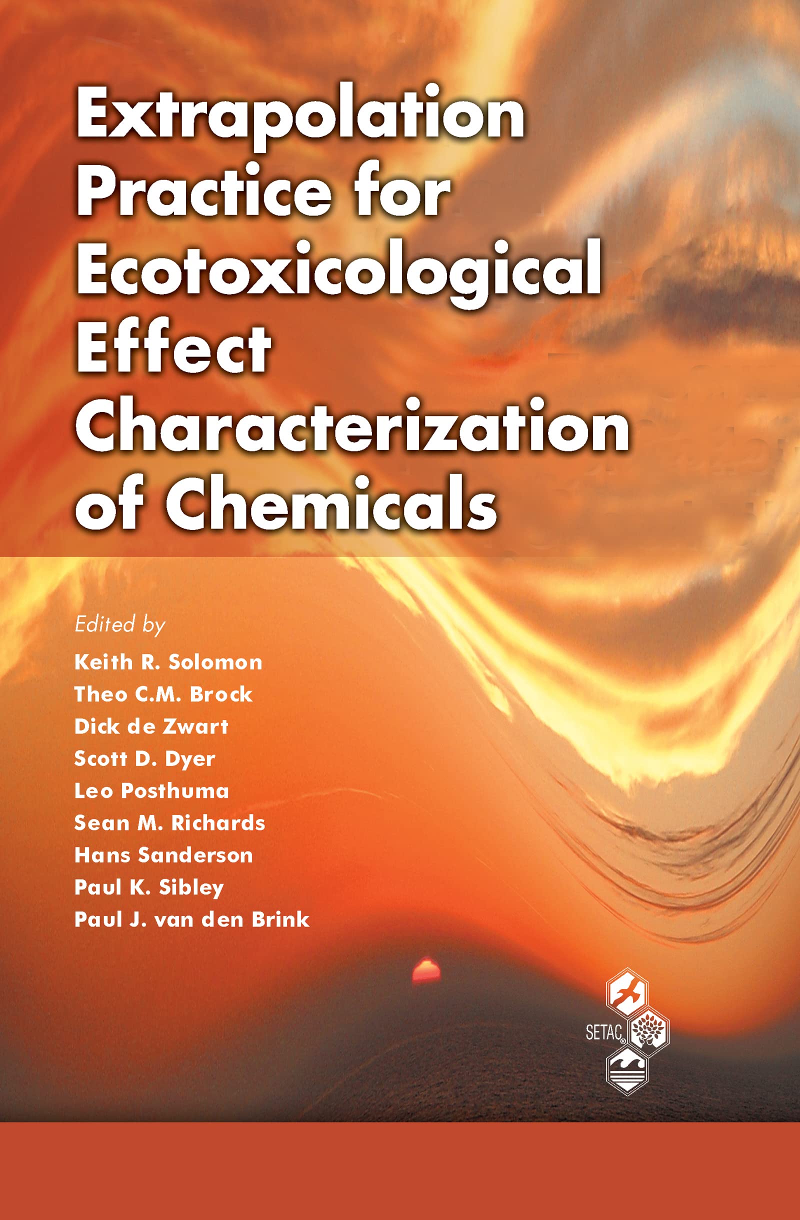 Extrapolation Practice for Ecotoxicological Effect Characterization of Chemicals,Used