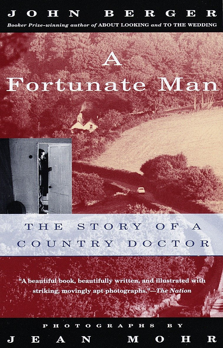 A Fortunate Man: The Story of a Country Doctor,Used