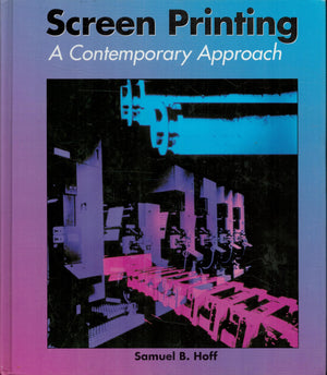 Screen Printing A Contemporary Approach,Used