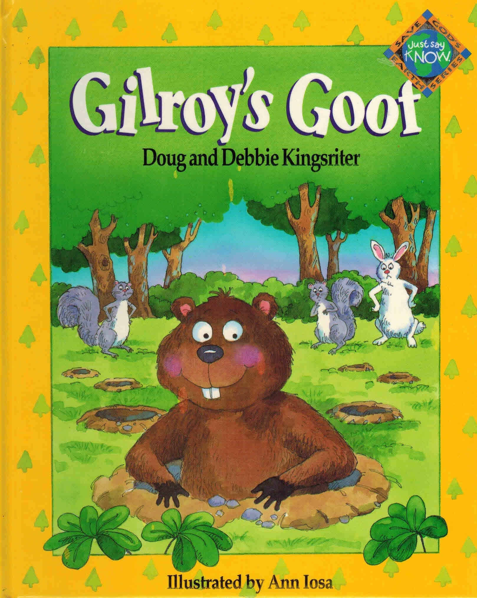Gilroy's Goof (Save God's Earth Series),Used