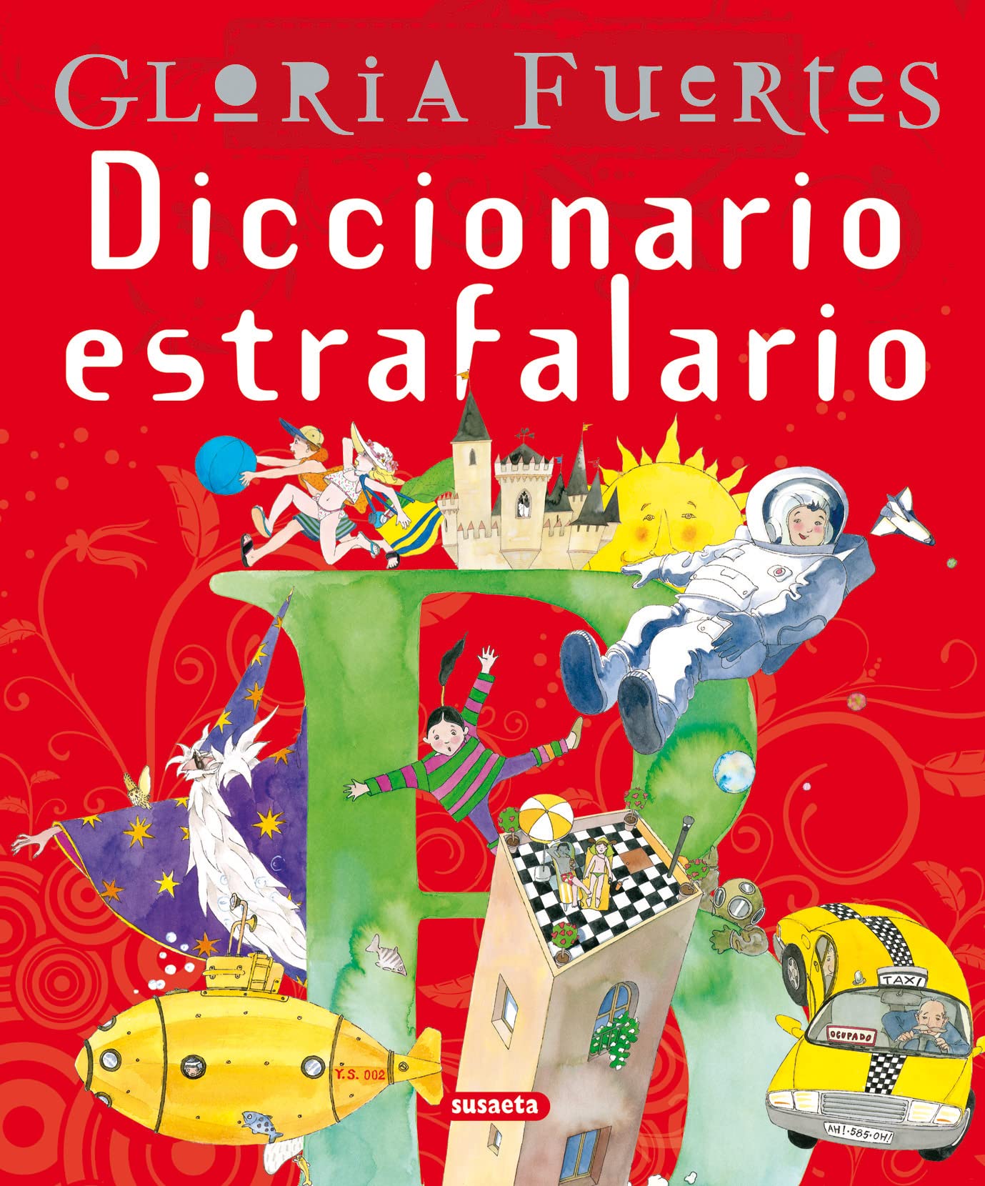 Diccionario estrafalario. Gloria Fuertes,Used