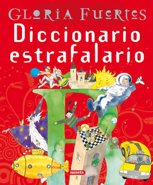 Diccionario estrafalario. Gloria Fuertes,Used
