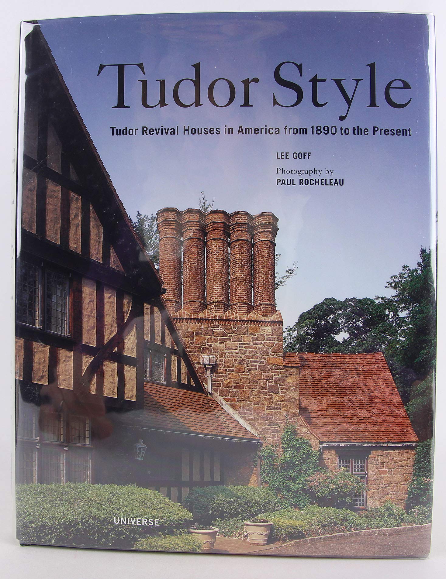 Tudor Style: Tudor Revival Houses in America from 1890 to the Present,Used