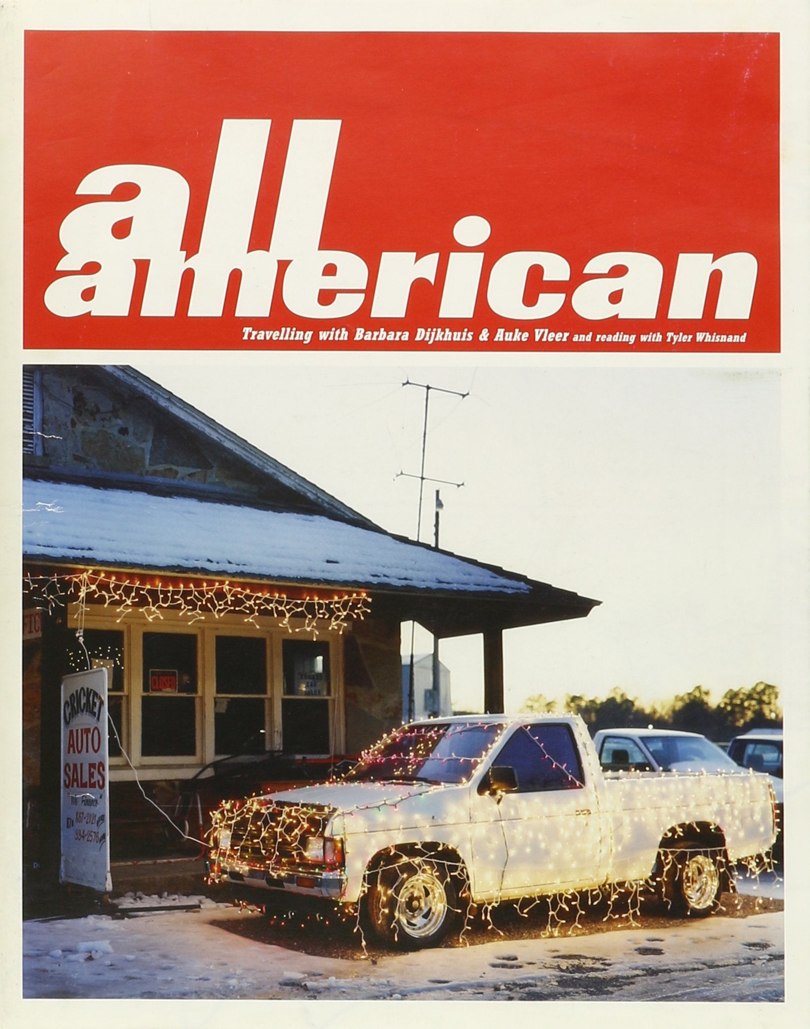 All American: Traveling With Barbara Dijkuis & Auke Vleer And Reading With Tyler Whisnand,Used