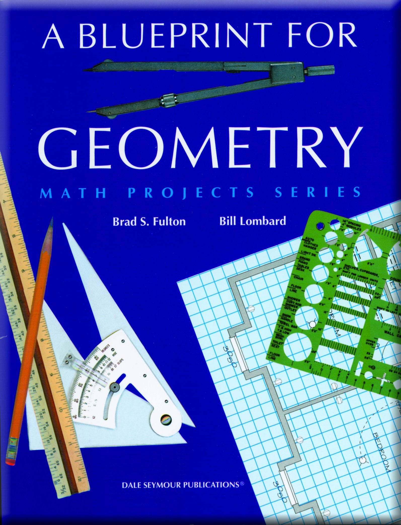 A Blueprint for Geometry (Math Projects Series),Used