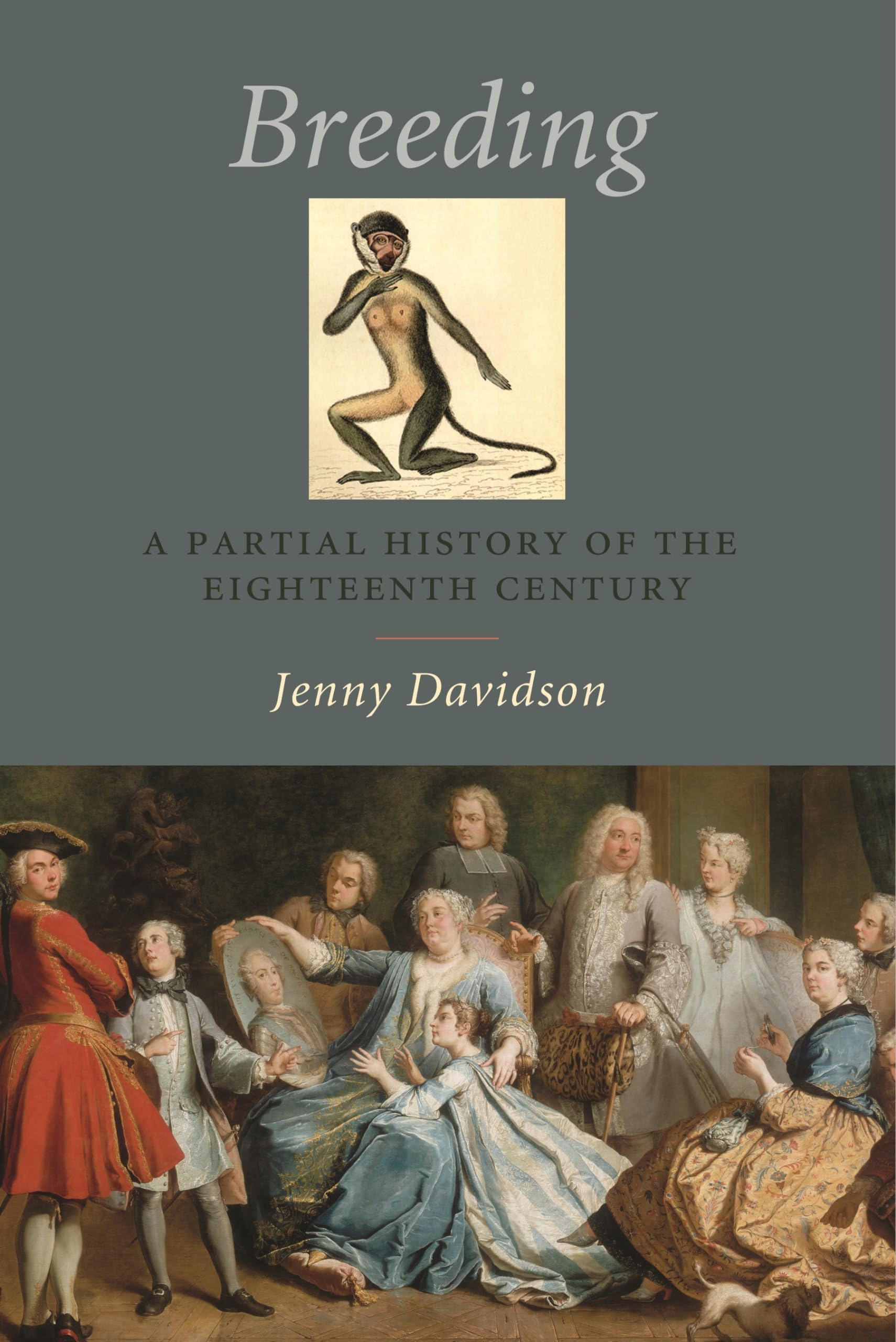 Breeding: A Partial History Of The Eighteenth Century