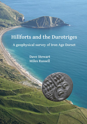 Hillforts and the Durotriges: A geophysical survey of Iron Age Dorset,Used