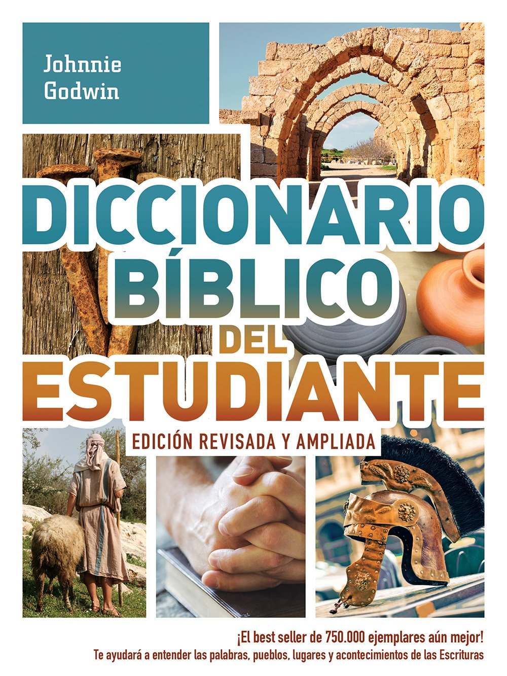 Diccionario bblico del estudiante > Edicin revisada y ampliada: El best seller de 750.000 ejemplares an mejor! / Te ayuda,Used