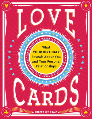 Love Cards: Learn How To Perform Relationship Readings (Love Affirmations, Anniversary Or Wedding Gift For Those Interested In N