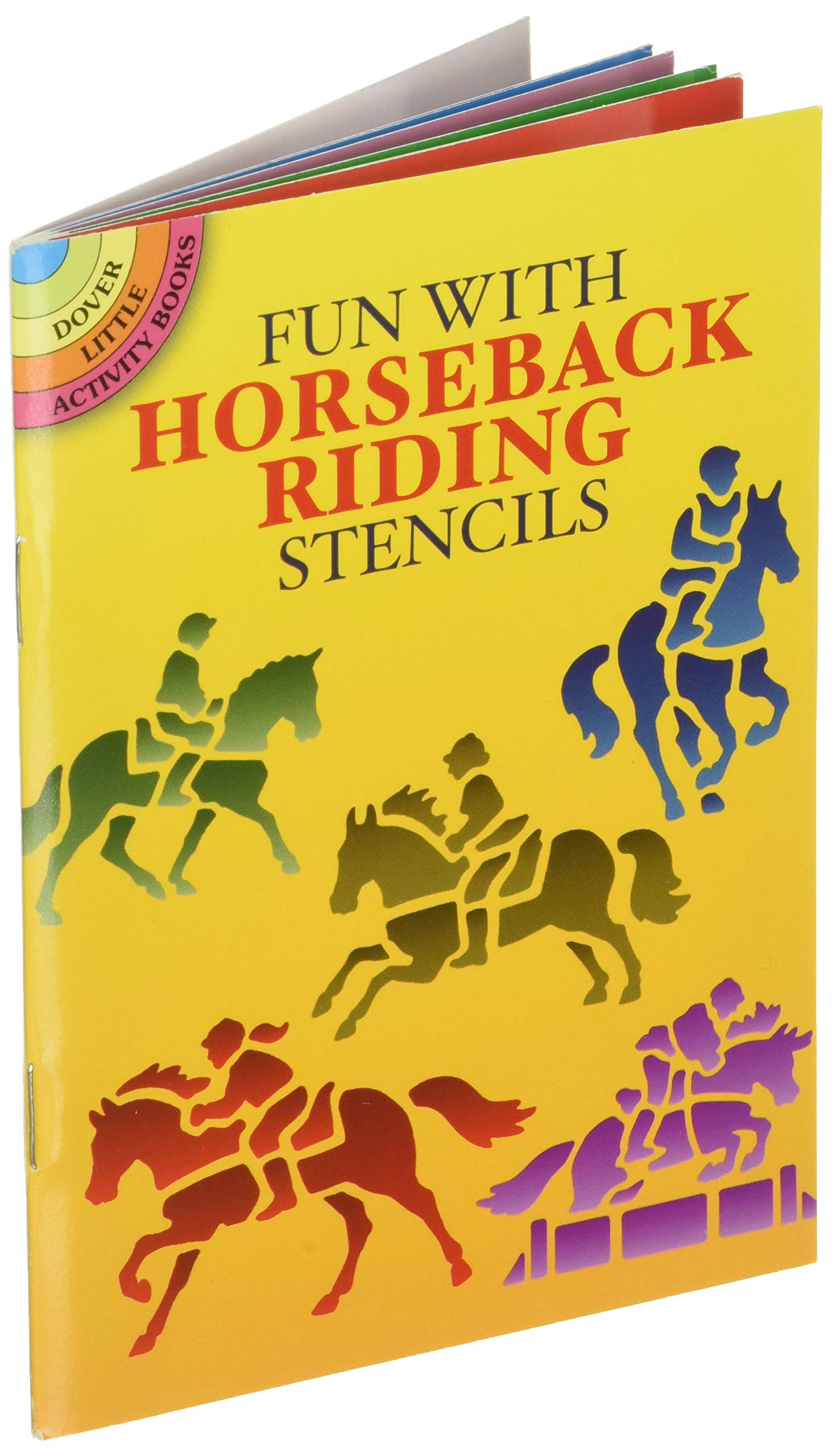 Fun With Horseback Riding Stencils (Dover Little Activity Books: Animals),Used