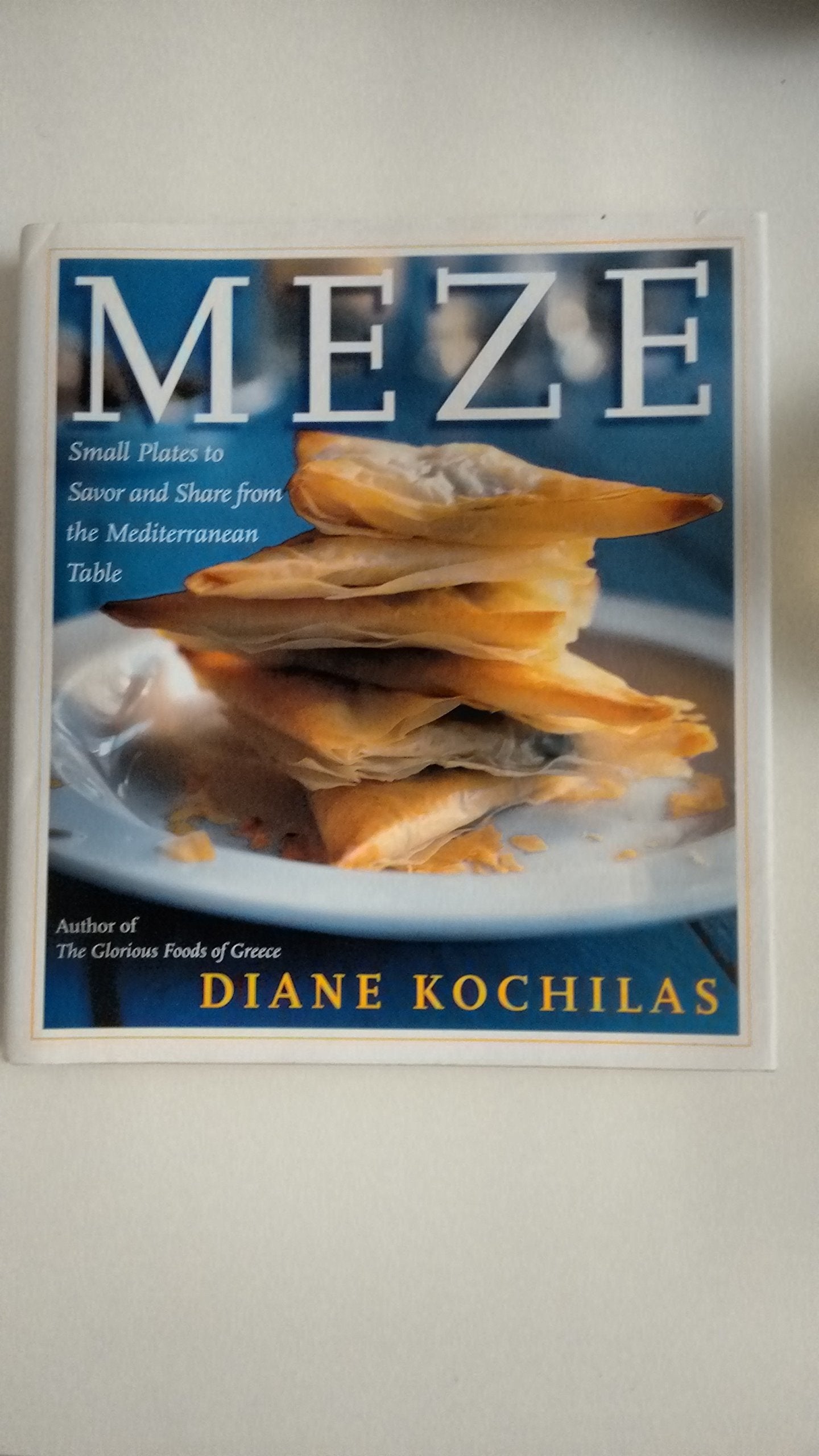 Meze: Small Plates to Savor and Share from the Mediterranean Table,Used