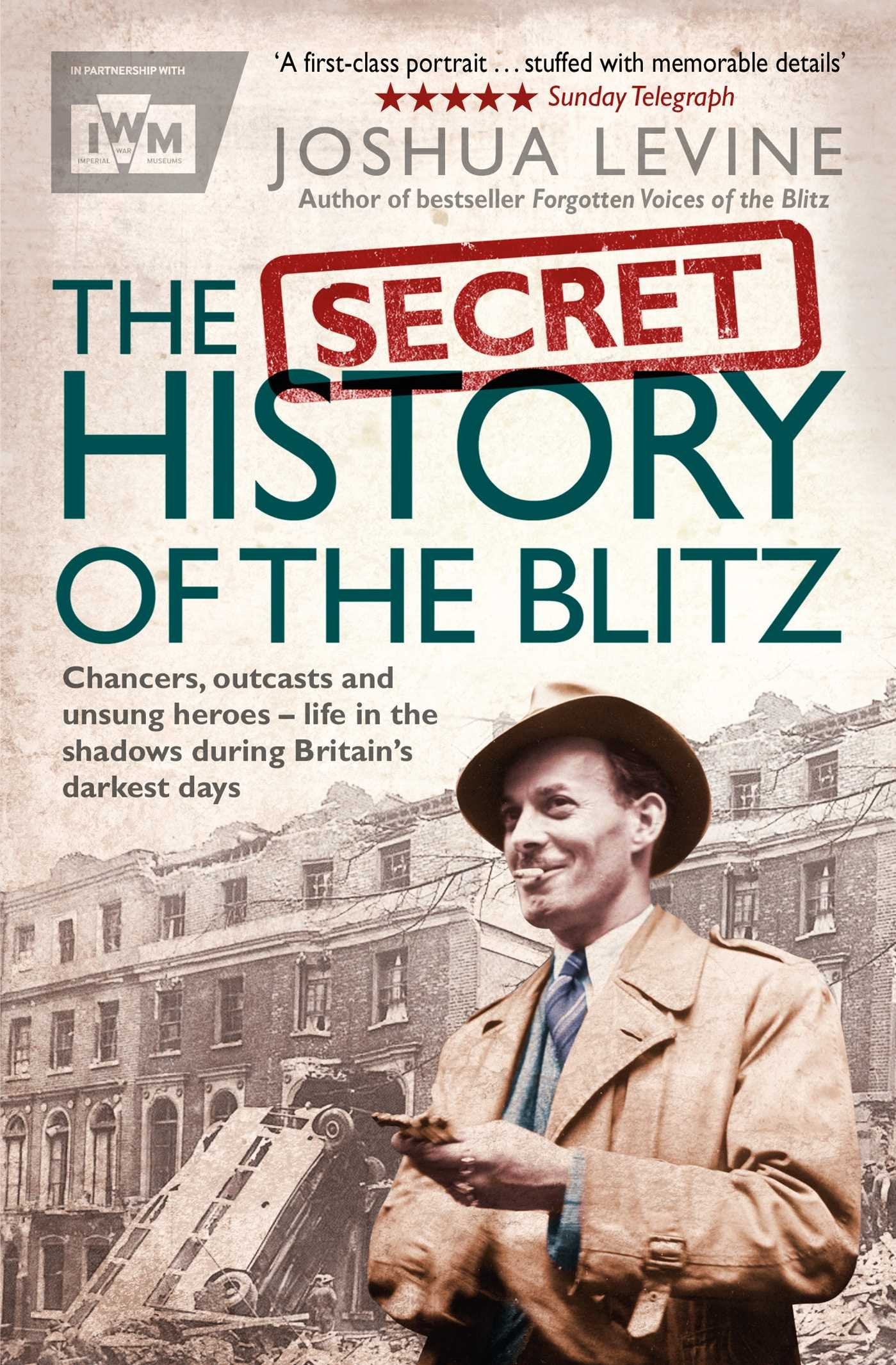 The Secret History of the Blitz,Used