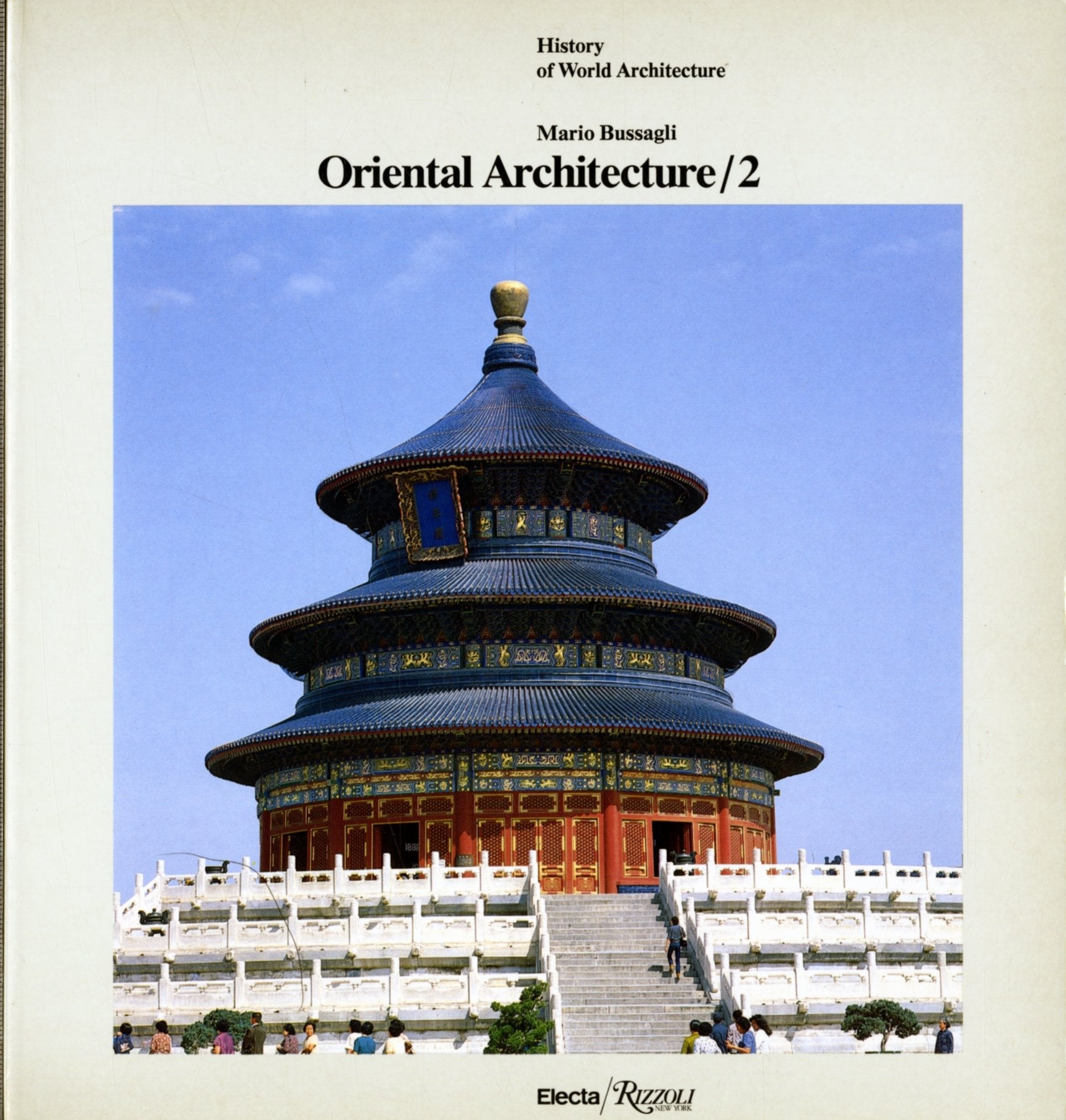 Oriental Architecture / 2: China, Korea, Japan (History of World Architecture),New