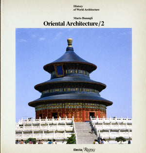 Oriental Architecture / 2: China, Korea, Japan (History of World Architecture),New
